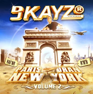 Dj Kayz-r    Paris - Oran - New York    Volume 2